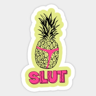 Pineapple Slut Sticker